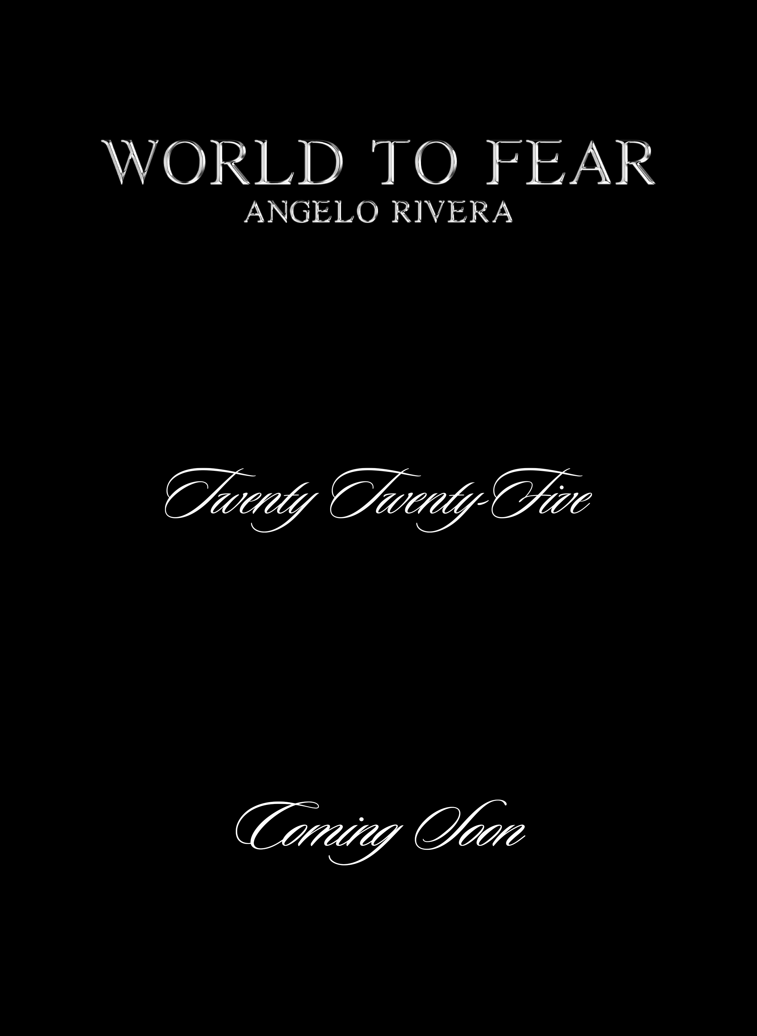 WORLD TO FEAR